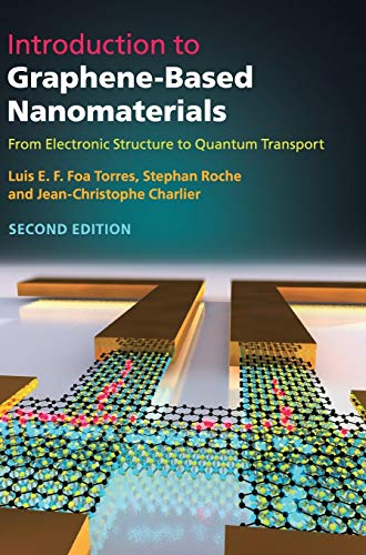 Introduction to Graphene-Based Nanomaterials: From Electronic Structure to Quantum Transport von Cambridge University Press